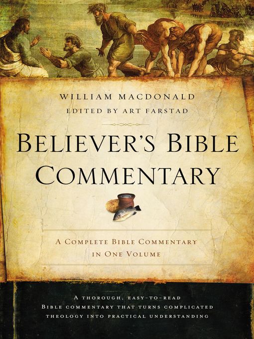 Title details for Believer's Bible Commentary by William MacDonald - Available